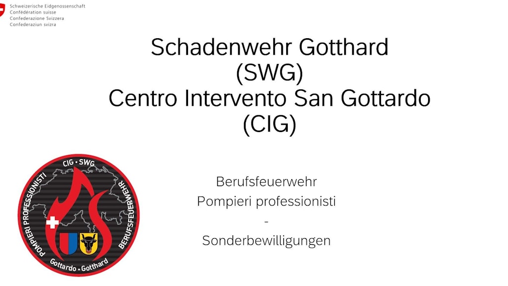 Schadenwehr Gotthard