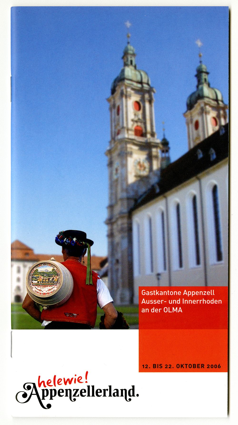Ein Appenzeller geht in die Stadt, Olma 2006